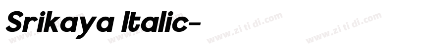 Srikaya Italic字体转换 Srikaya Italic字体转换